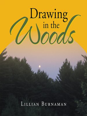cover image of Drawing in the Woods